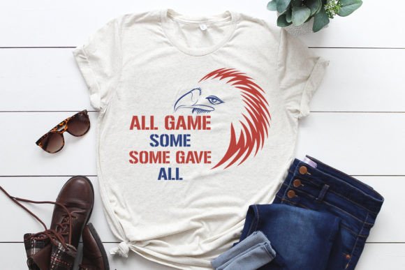 All Game Some Gave All Graphics & T-Shirt Designs