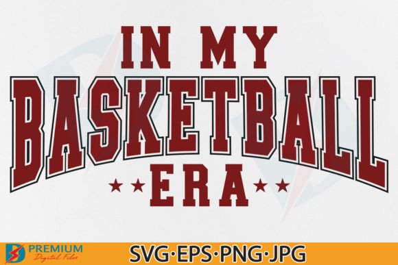 Basketball Era SVG: Top Graphics for T-Shirt Designs