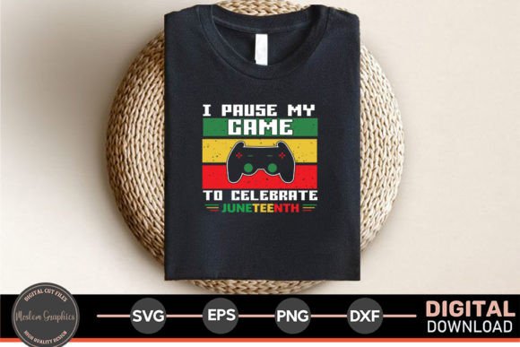 I Pause My Game to Celebrate SVG: Graphics for T-Shirt Designs