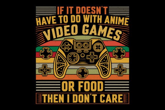 If It Doesn’t Have to Video Game Tee: A Designer’s Review