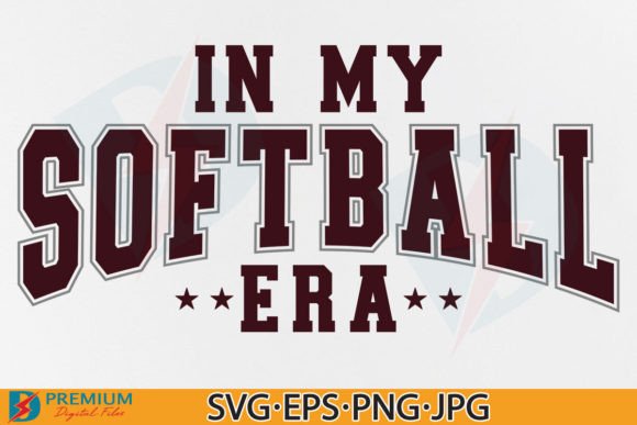 In My Softball Era SVG: Top Graphics for T-Shirt Designs