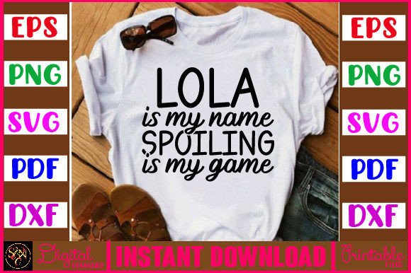 Lola SVG: Graphics for T-Shirt Designs